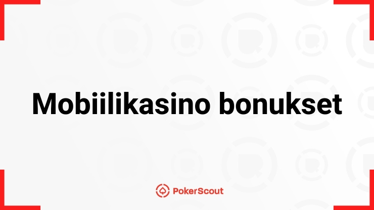 Bonukset mobiilikasinolla