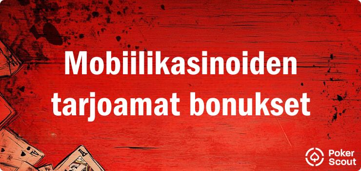 Mobiilikasinot tarjoavat samat bonukset kuin tietokoneella pelatessa.