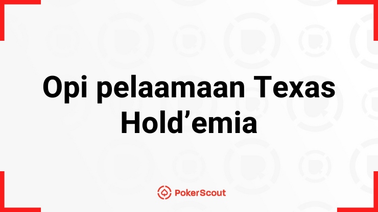 Miten Texas Hold'emia pelataan