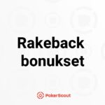 Rakeback bonukset teksti ja PokerScout logo.