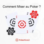 Comment miser au poker