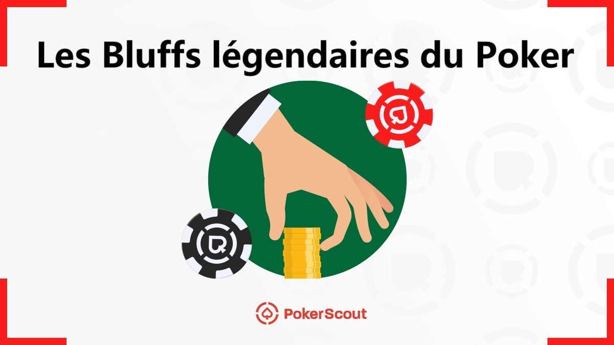 meilleurs bluffs du poker