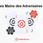 Deviner main adversaire poker