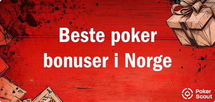 Beste poker bonuser i Norge