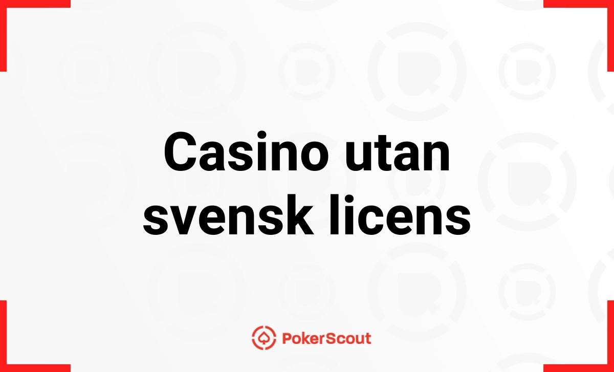 Casino utan svensk licens