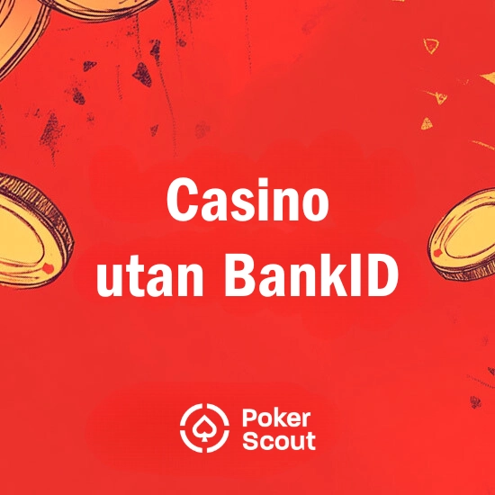 Casino utan BankID – Spela utan BankID på nätcasinon 2025