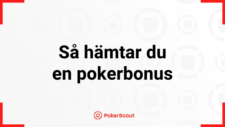 Texten så hämtar du en pokerbonus med PokerScouts logga