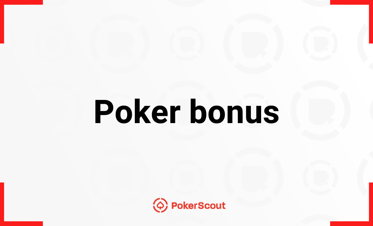 Poker bonus – Bästa pokerbonusar på nätet 2025