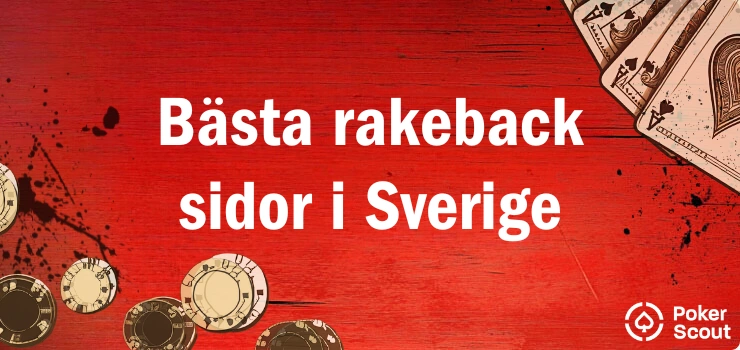 Röd bakgrund med texten Bästa rakeback sidor i Sverige och illustrationer av pokermarker och spelkort.