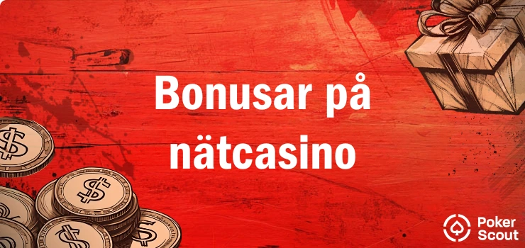 Röd bakgrund med texten Bonusar på nätcasino och illustrationer av mynt med dollartecken samt en presentask.