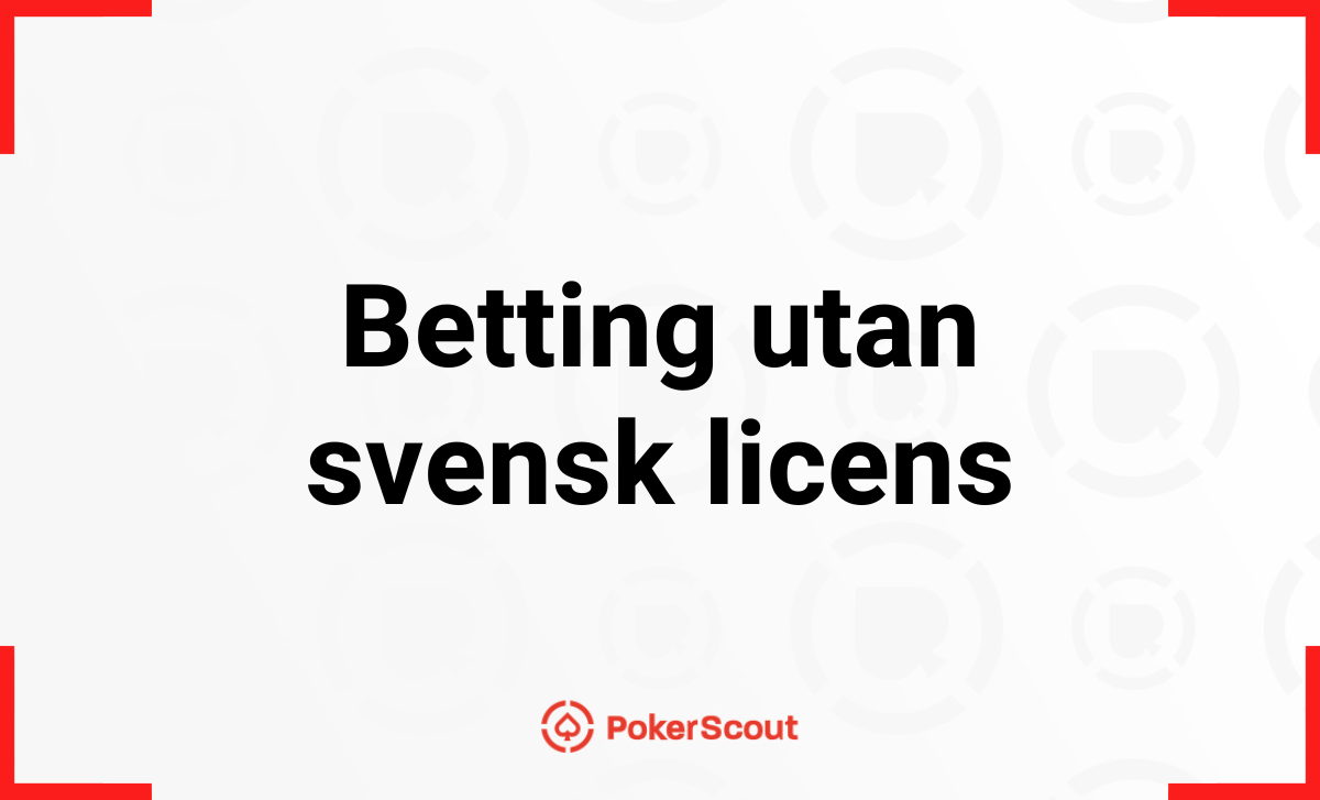 Bästa betting utan svensk licens – Jämför utländska spelbolag