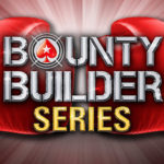 The PokerStars Bounty Builder Series kicks off Feb. with $25 guaranteed.