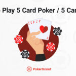 how to play 5 card poker