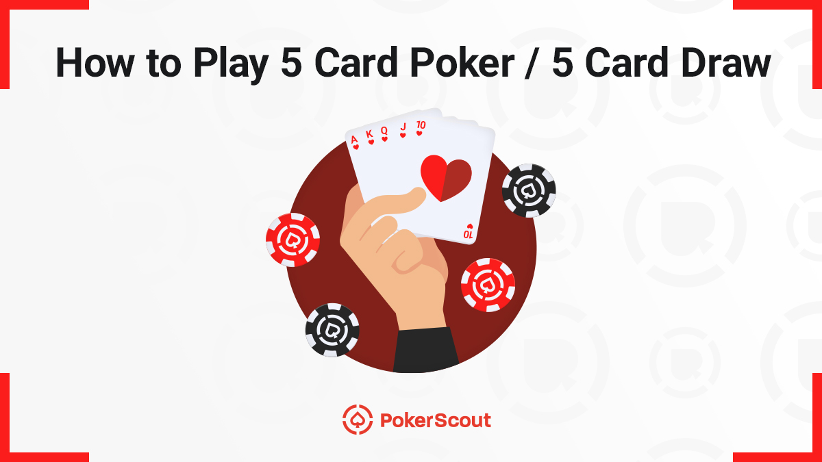 how to play 5 card poker