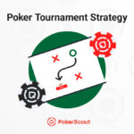 poker tournament strategy