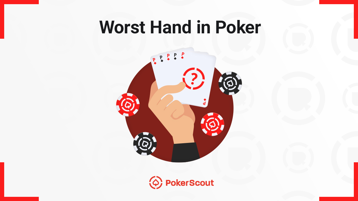 worst hand in poker